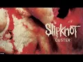 Custer - Slipknot
