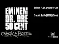 Eminem Ft. Dr. Dre and 50 Cent - Crack A Bottle [2009] (Clean)