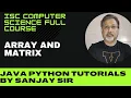COMPUTER Class for ISC CLASS 11 and 12 Lets Crack it Array Matrix uncut