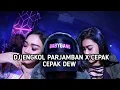 DJ ENGKOL PARJAMBAN X CEPAK CEPAK DEW || VIRAL TIKTOK 2021!