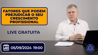 Fatores que podem prejudicar o seu crescimento profissional