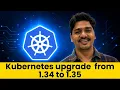 Kubernetes Upgrade 1 34 to 1 35 Upgrade Control Plane Nodes Add-ons