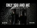 Download Lagu DJ ARTUR - ONLY YOU AND ME (ORIGINAL MIX)