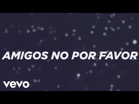 Download MP3 Yuridia - Amigos No Por Favor (Primera Fila) [Lyric Video]