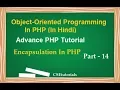 Object Oriented Programming In PHP Tutorial In Hindi Part-14 Encapsulation In PHP