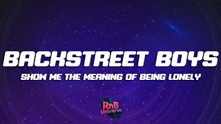 Backstreet Boys Show Me The Meaning Of Being Lonely Lyrics 