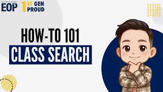 EOP How-To 101 Class Search