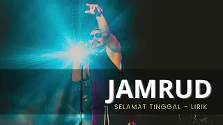 Download Selamat Tinggal - Jamrud | Lirik Lagu MP3