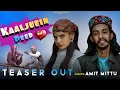 Download Lagu KAALJUEIN PEED || TEASER || AMIT MITTU || FRONTLINES FILMS || SURJEET || JKB || NEW PAHADI SONG 2021