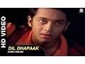 Download Lagu Dil Dhapaak - Tere Liye | Sonu Nigam | Arjun Punj \u0026 Shilpa Saklani