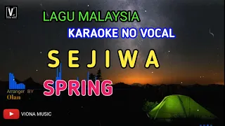 Download SPRING - SEJIWA ( KARAOKE ) NO VOCAL | MANTAP AUDIO LIRIK TEKS MP3