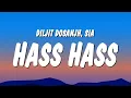 Download Lagu Diljit Dosanjh \u0026 Sia - Hass Hass (Lyrics)
