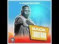 Download Lagu V.underground - Back Together 