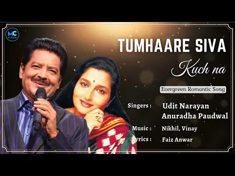 Download MP3 Tumhare Siva Kuch Na (Lyrics) - Udit Narayan, Anuradha Paudwal |Tum Bin| 90s Hit Love Romantic Songs