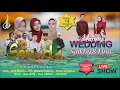 Lagu LIVE SHOW | GAMBUS SENADA | HAPPY WEDDING Syikhu \u0026 Fina