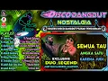 Download Lagu Disco Dangdut Nostalgia | Amry Palu \u0026 Neneng Anjarwati | Koleksi Pilihan Penggemar - Semua Tau