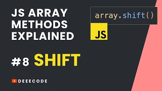 JS Array Methods Explained - SHIFT Method