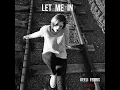 Let Me in (feat. Bosho)