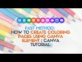 How To Create Coloring Pages Using Canva Elements Canva Tutorial