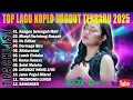 Download Lagu FULL ALBUM LAGU DANGDUT KOPLO TERBARU 2025 | VIRAL DI TIKTOK | ENAK DIDENGAR | NGEHITS SAAT INI