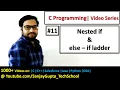 11 Nested if and else if ladder in C Programming - Learn Easy C tutorials by Sanjay Gupta in English