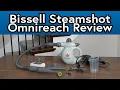 Bissell Steamshot Omnireach Steam Cleaner with Extension Hose Attachments Review