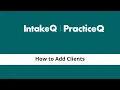 How to Add Clients