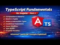 TypeScript Fundamentals for Angular - Part 2 Generics Enums Composition Tuples Union and More