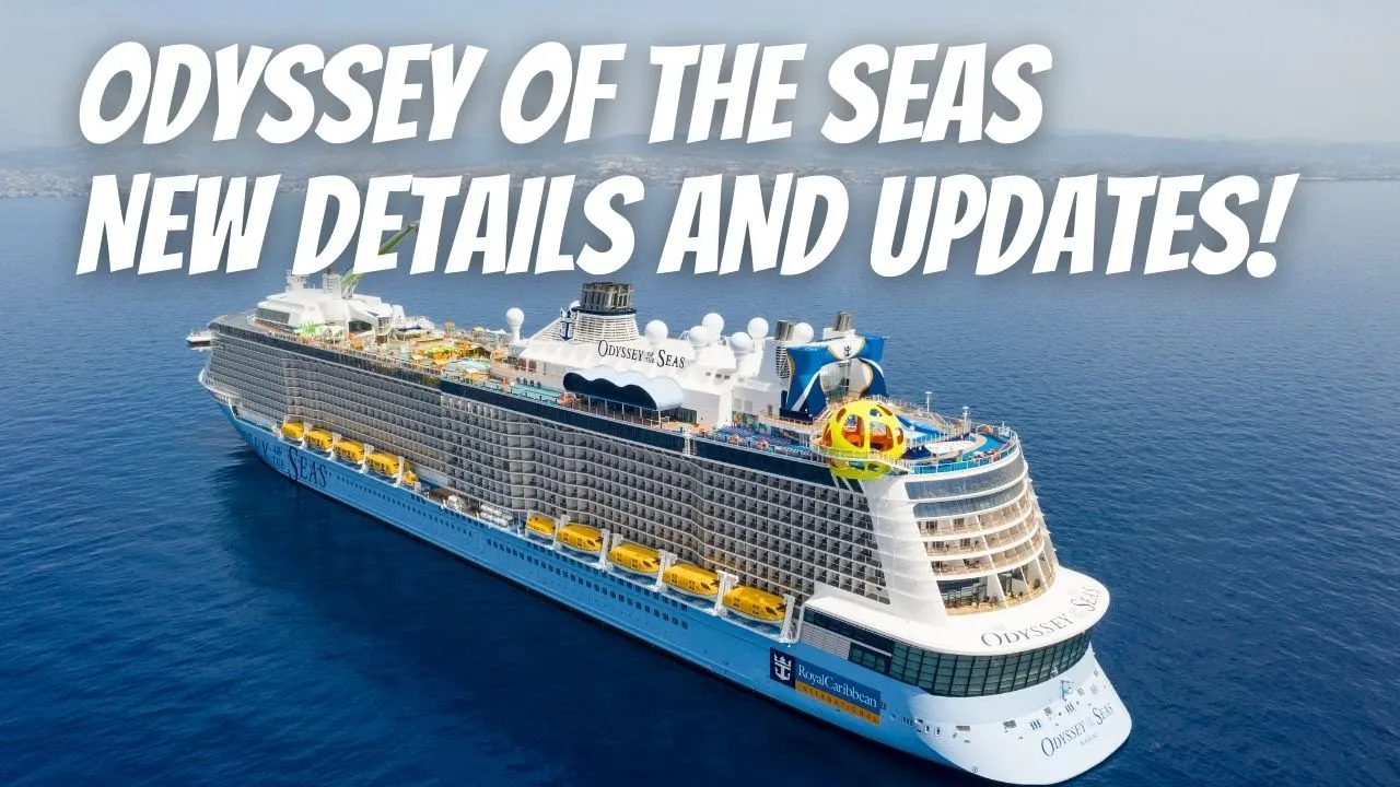 Odyssey of the Seas New Details and Venues!