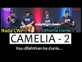 Download Lagu KARAOKE CAMELIA 2 - NADA CEWEK ( Rhoma Irama )
