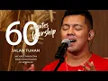 Download Lagu 60 MINUTES WORSHIP - JALAN TUHAN feat MICHAEL PANJAITAN