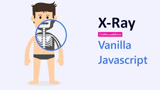 Awesome X-ray of cartoon image using JavaScript How to get X-ray using JavaScript clip-path css