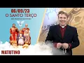 Download Lagu O Santo Terço dos Filhos do Pai Eterno - Matutino - 06/09/23
