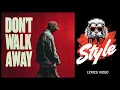 Lagu Bad Style - Don't Walk Away [Lyrics Video]
