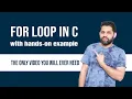 for loop in C language with hands-on examples