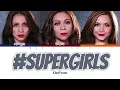 Lagu De Fam - 'Supergirls' (Lyrics/Malay)