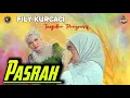 Lagu MEDLEY. PASRAH. FILY KURCACI - INA SALSA