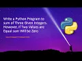 Write a Python Program to Sum of Three Given Integers However if Two Values are Equal sum Will be
