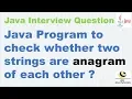 Java Program to check whether two strings are anagram of each other
