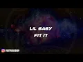 Lil Baby - Fit In (Lyrics) ᴴᴰ🎵