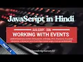 JavaScript DOM Tutorial Part 4 in Hindi Event Handling Event Object Explained