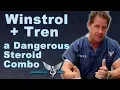 Winstrol Tren A Dangerous Steroid Combination