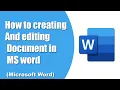 How to creating and editing document in MS word Microsoft word