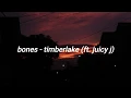 Download Lagu bones - timberlake (ft. juicy j) (lyrics)