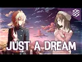 Download Lagu Nightcore - Just A Dream (Switching Vocals) - (Lyrics)