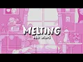 KALI UCHIS - MELTING FULL (LYRICS)