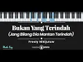 Download Lagu Bukan Yang Terindah - Fresly Nikijuluw (KARAOKE PIANO - MALE KEY)