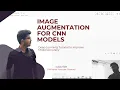 Image Augmentation for CNN Models Deep Learning Tutorial to Improve Model Accuracy