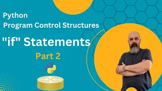 Python control structures if statements - part2
