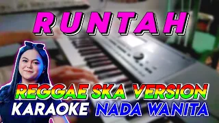 Download RUNTAH - KARAOKE KALIA SISKA || THAILAND REGGAE SKA || NADA CEWEK MP3
